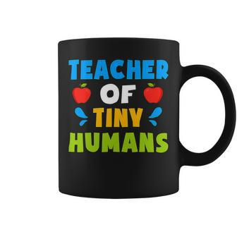 Teacher Of Tiny Humans Shirt Teacher Appreciation Day Cute Coffee Mug - Seseable
