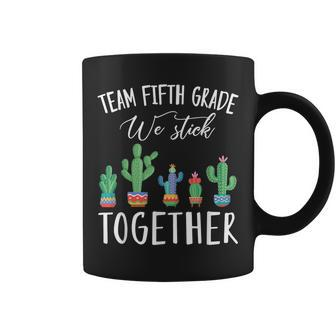 Team Fifth Grade We Stick Together Cactus Teacher Student Coffee Mug - Thegiftio UK