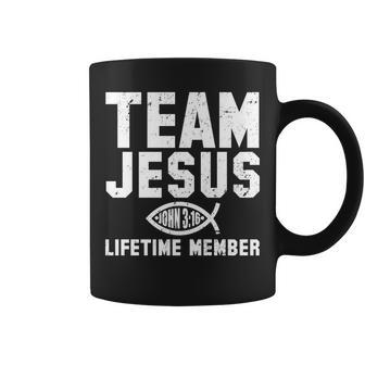 Team Jesus Lifetime Member John 316 Tshirt Coffee Mug - Monsterry CA