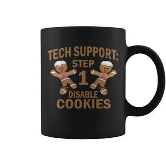 Tech Support Step One Disable Cookies Tshirt Coffee Mug - Monsterry AU