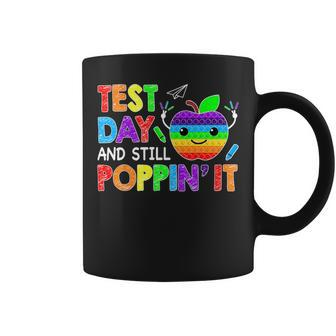 Test Day And Still Poppin Rock The Test Pop It Funny Teacher Coffee Mug - Seseable