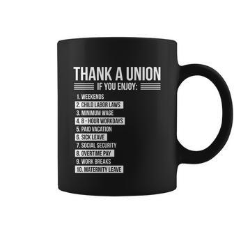 Thank A Union If You Enjoy Labor Day Proud Union Laborer Gift Coffee Mug - Thegiftio UK
