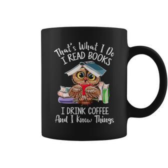 That S What I Do I Read Books I Drink Coffee Funny Coffee Mug - Thegiftio UK