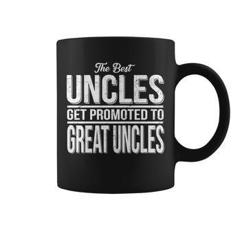 The Best Uncles Get Promoted To Great Uncles Coffee Mug - Monsterry AU