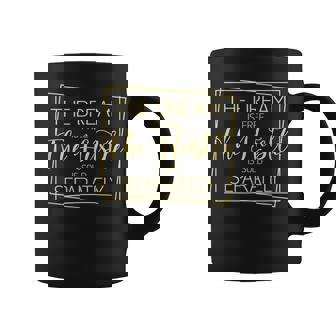 The Dream Is Free The Hustle Is Sold Separately Coffee Mug - Thegiftio