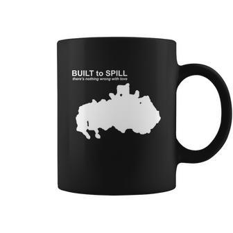 Theres Nothing Wrong With Love Built To Spill Coffee Mug - Monsterry CA