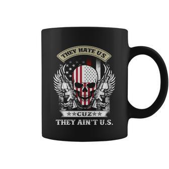They Hate Us Because They Aint Us Graphic Design Printed Casual Daily Basic Coffee Mug - Thegiftio UK