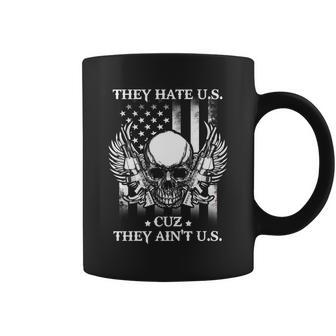 They Hate Us Cuz They Cant Aint Us Graphic Design Printed Casual Daily Basic Coffee Mug - Thegiftio UK