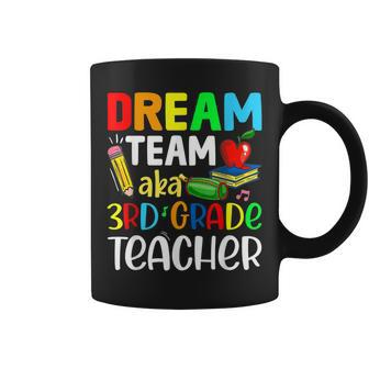 Third Grade Teachers Dream Team Aka 3Rd Grade Teacher Coffee Mug - Thegiftio UK