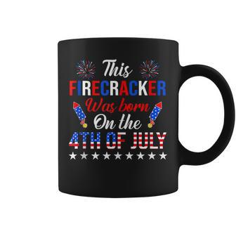 This Firecracker Was Born On The 4Th Of July Birthday Coffee Mug - Seseable