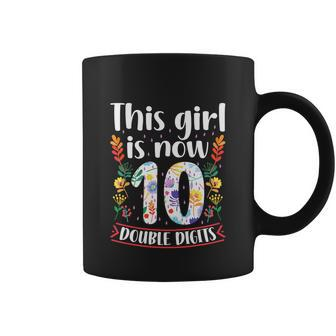This Girl Is Now Double Digits 10 Year Old 10Th Birthday Coffee Mug - Thegiftio UK