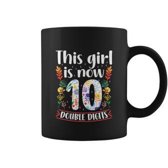 This Girl Is Now Double Digits Funny 10 Year Old 10Th Birthday Coffee Mug - Monsterry