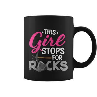 This Girl Stops For Rocks Rock Collector Geode Hunter Coffee Mug - Monsterry AU