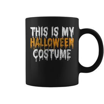 This Is My Halloween Costume Last Minute Halloween Costume Coffee Mug - Thegiftio UK