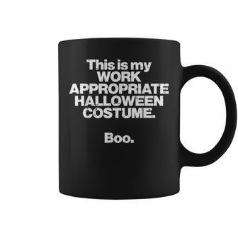 This Is My Work Appropriate Halloween Costume Boo Funny Coffee Mug - Thegiftio UK