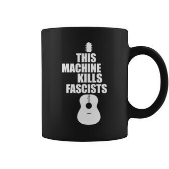 This Machine Kills Facists Coffee Mug - Monsterry UK