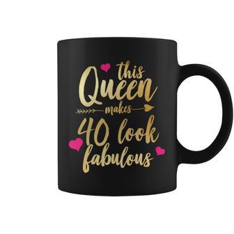 This Queen Makes 40 Look Fabulous Coffee Mug - Monsterry