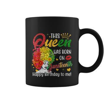 This Queen Was Born On Juneteenth Happy Birthday To Me Black Graphic Design Printed Casual Daily Basic Coffee Mug - Thegiftio UK