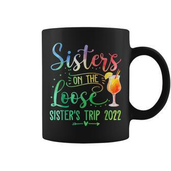 Tie Dye Sisters On The Loose Sisters Weekend Trip 2022 Coffee Mug - Thegiftio