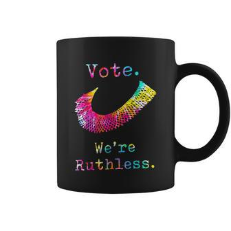 Tie Dye Womenn Vote Were Ruthless Feminist Womens Rights Coffee Mug - Monsterry