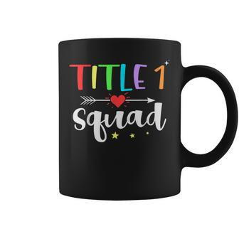 Title One 1 Teacher Squad Cute Back To School Coffee Mug - Thegiftio UK