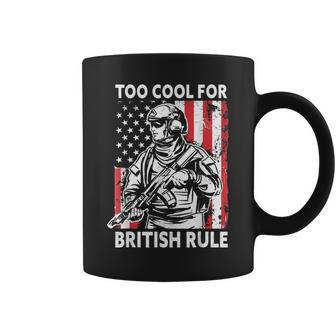 Too Cool For British Rule American Usa Funny 4Th Of July Coffee Mug - Thegiftio UK
