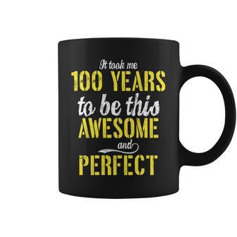 Took Me 100 Years To Be This Awesome And Perfect Graphic Design Printed Casual Daily Basic Coffee Mug - Thegiftio UK