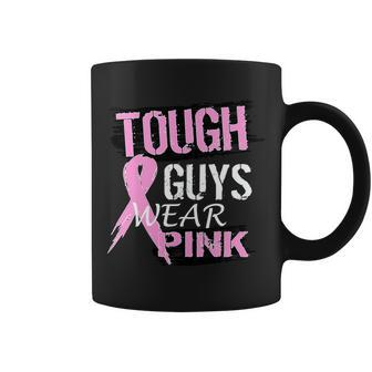 Tough Guys Wear Pink Cancer Tshirt Coffee Mug - Monsterry DE