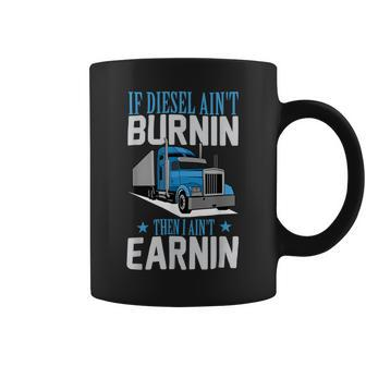 Trucker Truck Driver Funny S Trucker Semitrailer Truck Coffee Mug - Seseable