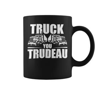 Trucker Truck You Trudeau Canadine Trucker Funny Coffee Mug - Seseable