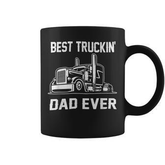Trucker Trucker Best Truckin Dad Ever Truck Driver Coffee Mug - Seseable