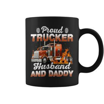 Trucker Trucker Fathers Day Proud Trucker Husband And Daddy Coffee Mug - Seseable