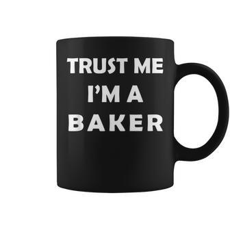 Trust Me Im A Baker - Culinary School Student Funny Saying Coffee Mug - Thegiftio UK