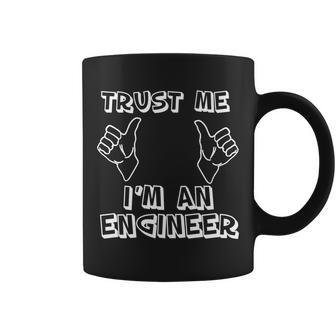 Trust Me Im An Engineer Graphic Design Printed Casual Daily Basic Coffee Mug - Thegiftio UK