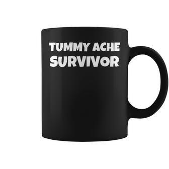 Tummy Ache Survivor Funny Adult & Funny Kids Tummy Ache Joke Coffee Mug - Thegiftio UK