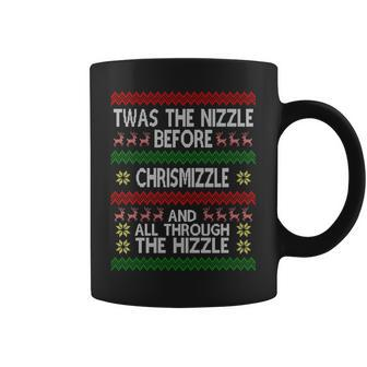 Twas The Nizzle Before Chrismizzle Ugly Christmas Tshirt Coffee Mug - Monsterry DE