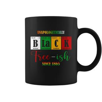 Unapologetically Black Freeish Since 1865 Juneteenth Coffee Mug - Monsterry