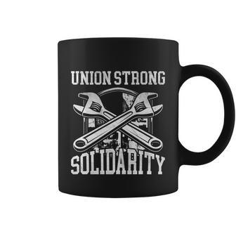 Union Strong Solidarity Labor Day Worker Proud Laborer Meaningful Gift Coffee Mug - Monsterry