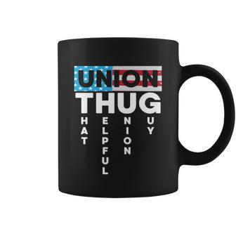 Union Thug Acronym Joke American Worker Union Workers Rights Funny Gift Coffee Mug - Monsterry