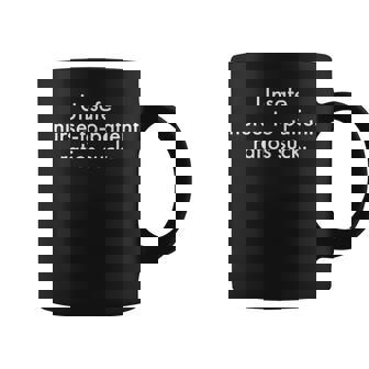Unsafe Nurse-To-Patient Ratios Suck Coffee Mug - Thegiftio