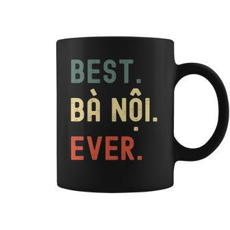 Vietnamese Grandma Gifts Designs - Best Ba Noi Ever Coffee Mug - Thegiftio UK