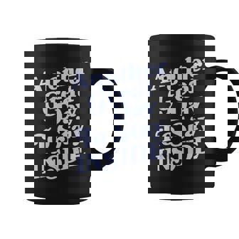 Vintage Another Great Day To Stay Inside T-Shirt Graphic Design Printed Casual Daily Basic Coffee Mug - Thegiftio