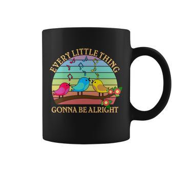 Vintage Every Little Thing Is Gonna Be Alright Birds Tshirt Coffee Mug - Monsterry