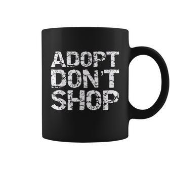 Vintage Pet Adoption Quote Rescue Saying Adopt Dont Shop Coffee Mug - Thegiftio UK