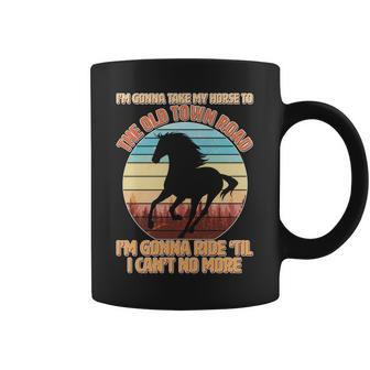 Vintage Take My Horse To The Old Town Road Tshirt Coffee Mug - Monsterry CA
