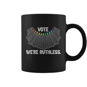 Vote Were Ruthless Feminist Womens Right Coffee Mug - Monsterry