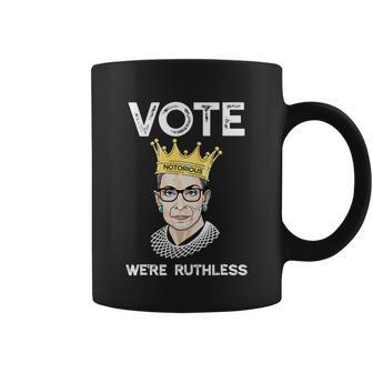 Vote Were Ruthless Feminist Womens Rights Coffee Mug - Monsterry CA