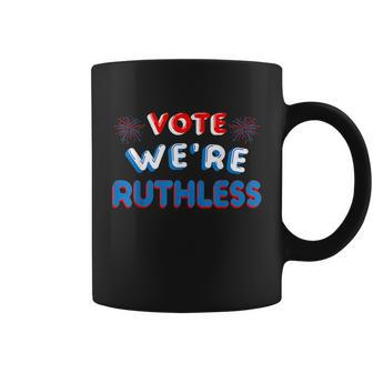 Vote Were Ruthless Womens Rights Coffee Mug - Monsterry UK