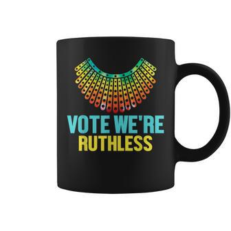 Vote Were RuthlessWomen Feminist Vote Were Ruthless Coffee Mug - Thegiftio UK