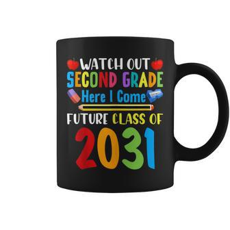 Watch Out 2Nd Grade Here I Come Future Class Of 2031 Kids Coffee Mug - Seseable